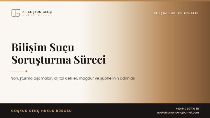 Bilişim Suçu Avukatı: Soruşturma Süreci ve Avukat Seçimi